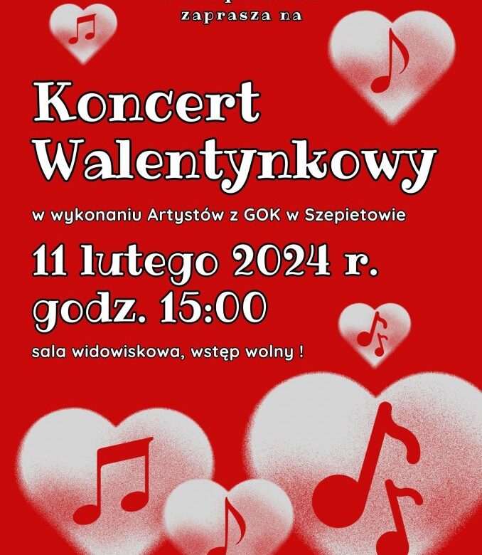 Koncert Walentynkowy w Gminnym Ośrodku Kultury w Szepietowie